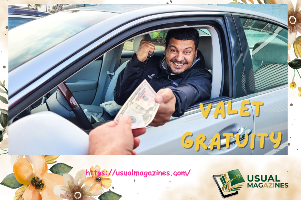 valet gratuity